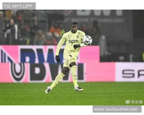 摩纳哥主场迎战布瑞斯特全力争胜展现实力与决心