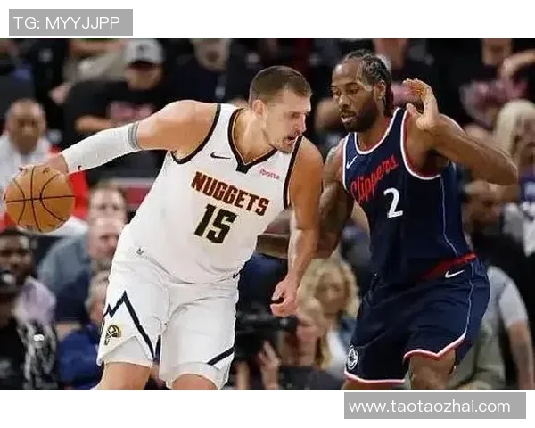 NBA直播快船对阵掘金腾讯平台精彩赛事回顾与分析